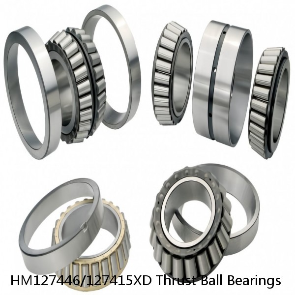 HM127446/127415XD Thrust Ball Bearings