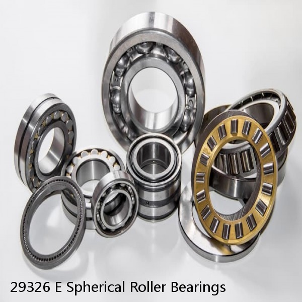 29326 E Spherical Roller Bearings