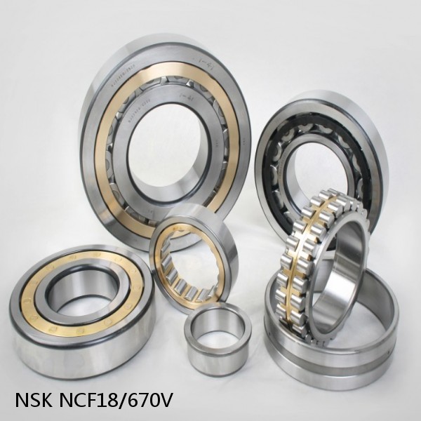 NCF18/670V NSK CYLINDRICAL ROLLER BEARING